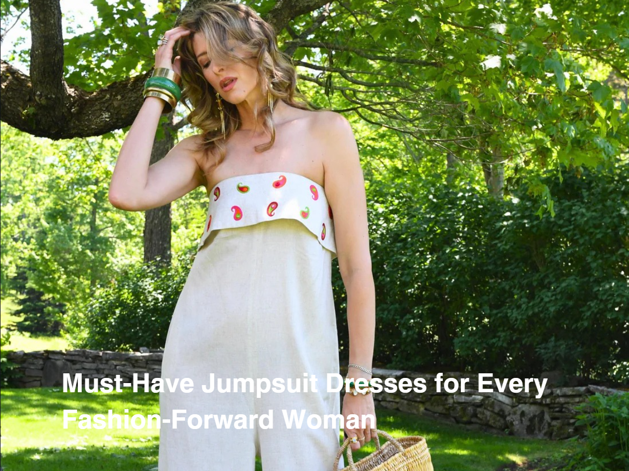 Jumpsuit Dresses for Every Fashion-Forward Woman