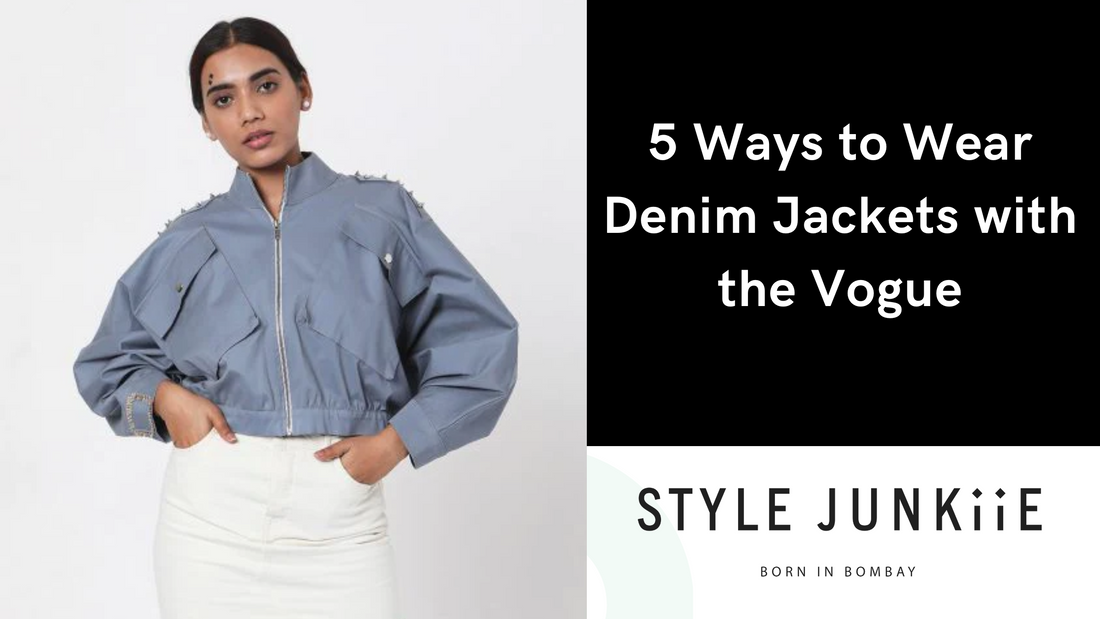 5 Ways to Wear Denim Jackets with the Vogue
