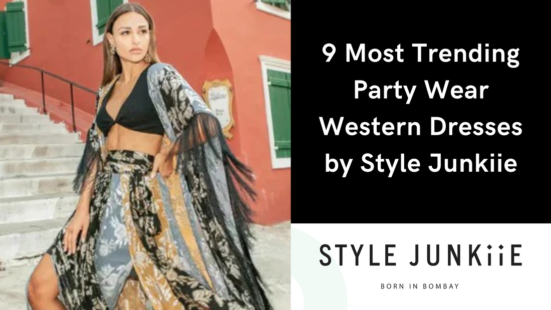 9 Most Trending Party Wear Western Dresses by Style Junkiie