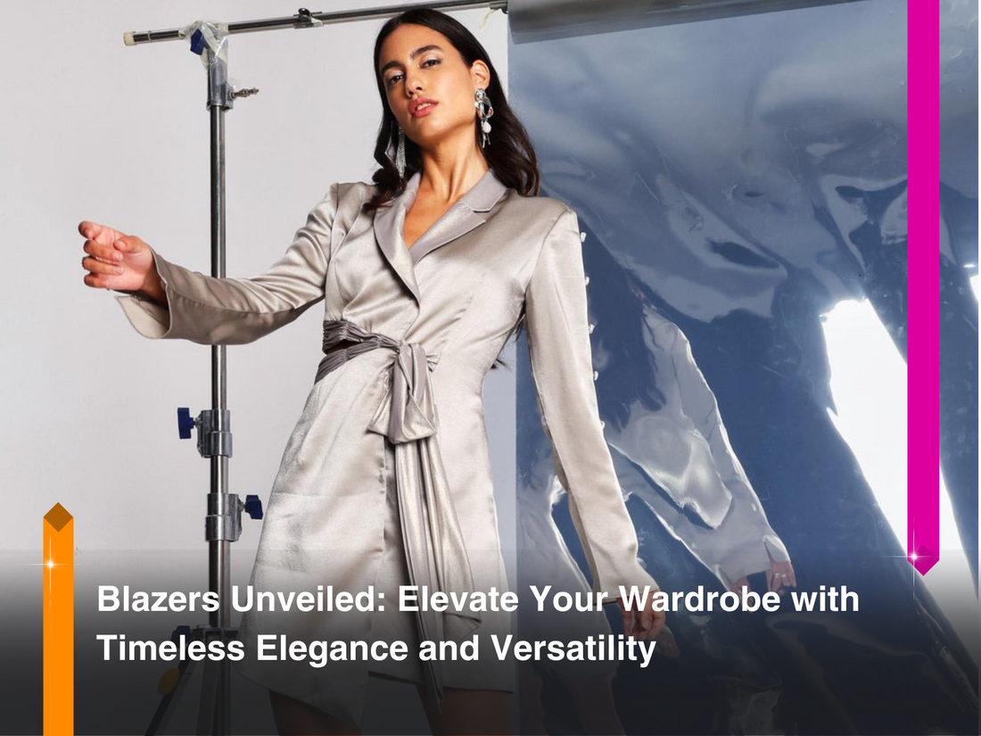 Blazers Unveiled: Elevate Your Wardrobe with Timeless Elegance and Versatility
