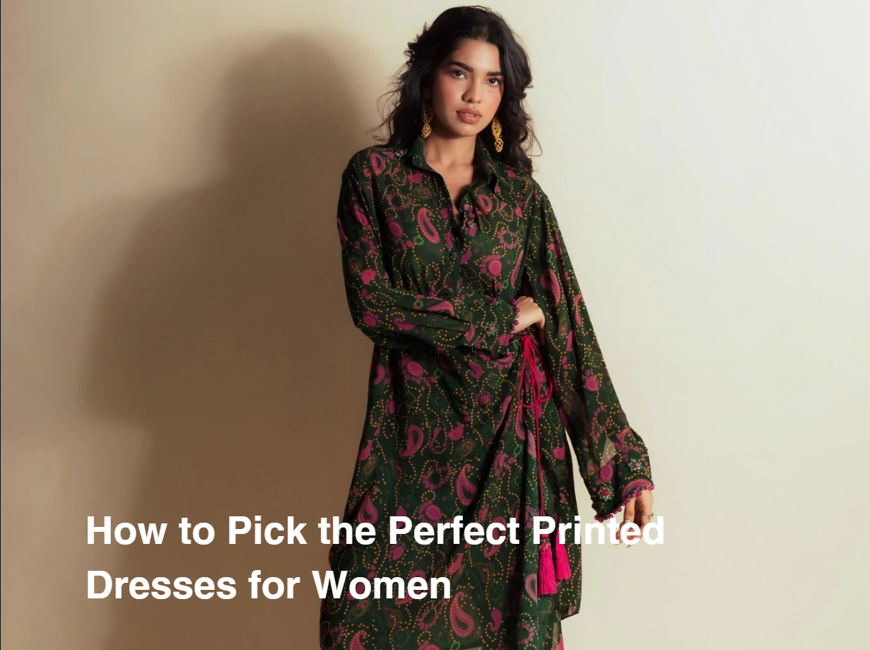 Why Printed Dresses Steal the Show