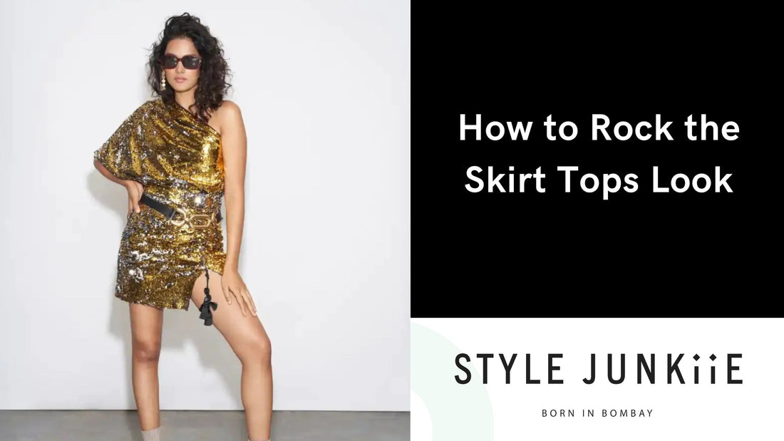 How to Rock the Skirt Tops Look