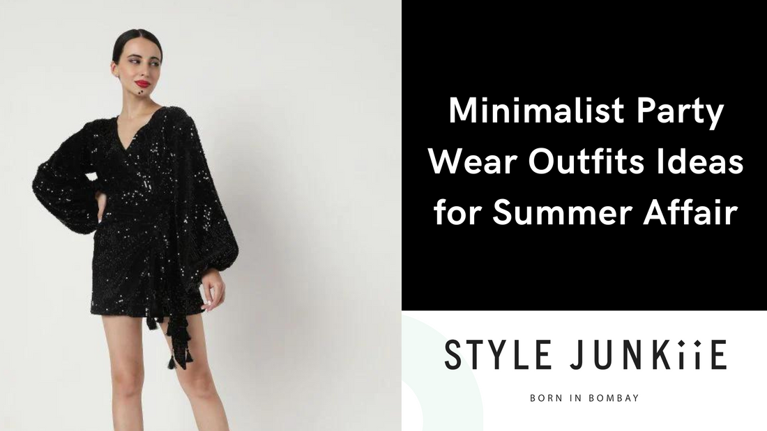 Minimalist Party Wear Outfits Ideas for Summer Affair