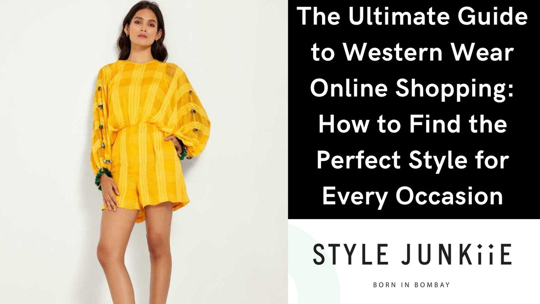 The Ultimate Guide to Western Wear Online Shopping: How to Find the Perfect Style for Every Occasion
