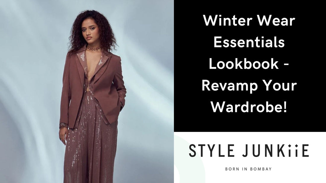 Winter Wear Essentials Lookbook - Revamp Your Wardrobe!